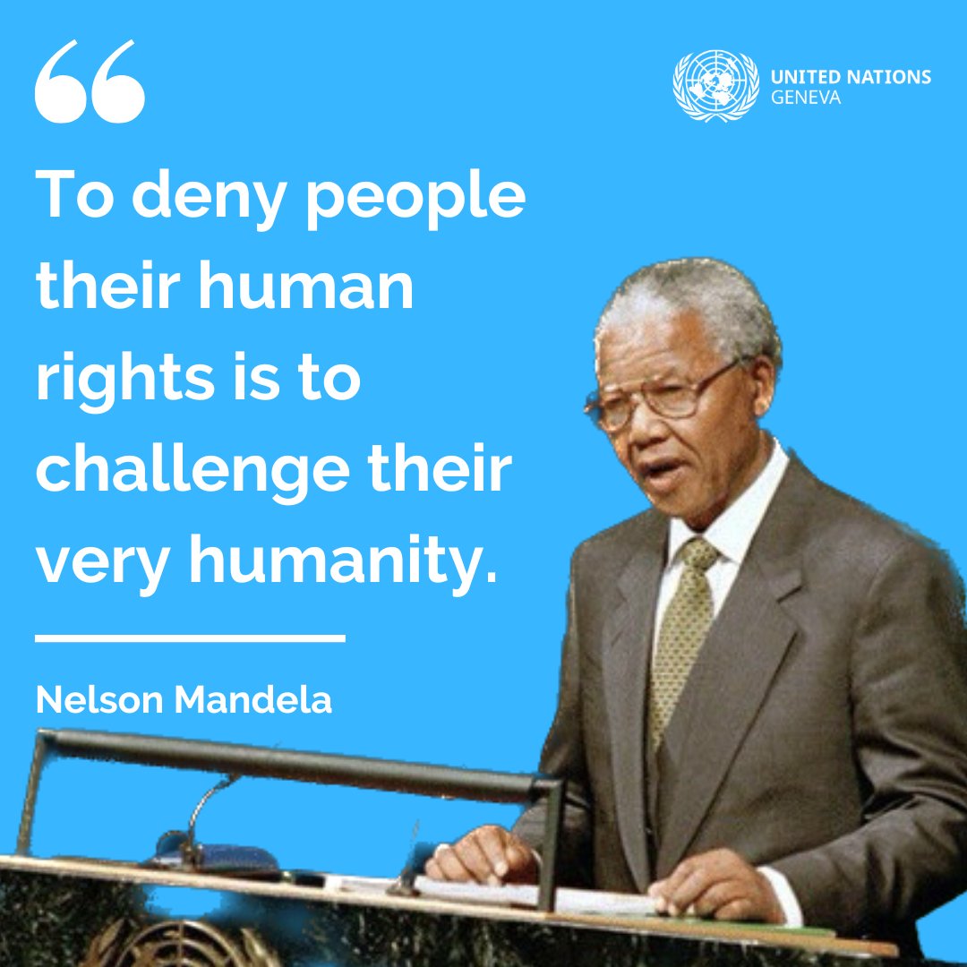“To deny people their human rights is to challenge their very humanity.” – @NelsonMandela #HumanRights75 #StandUp4HumanRights