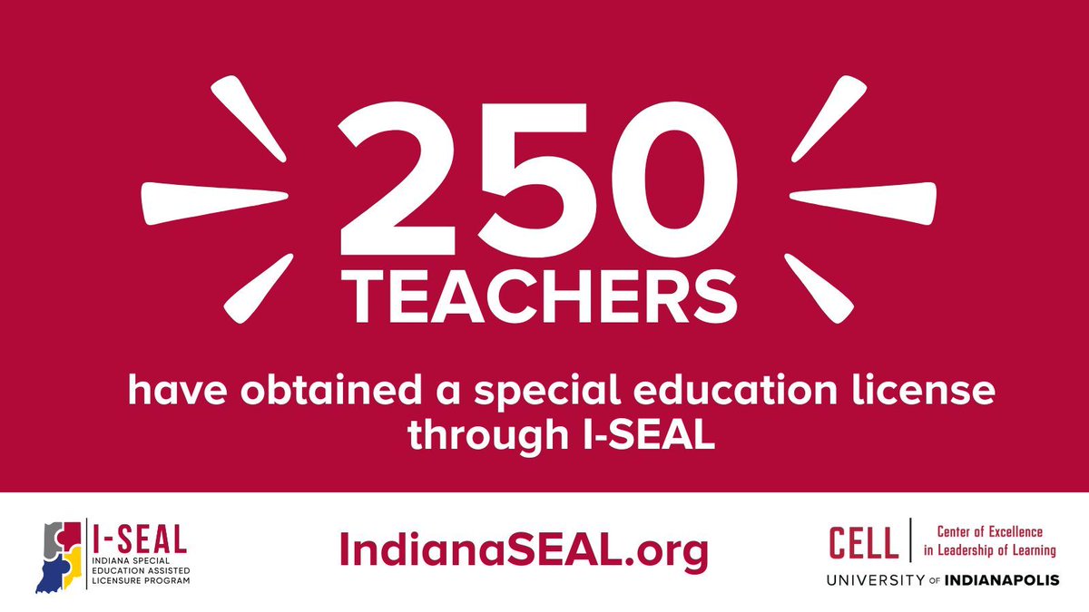 We're celebrating that more than 250 teachers have completed free coursework through CELL's #ISEAL initiative to obtain a #specialeducation license and meet the needs of more Indiana students. Learn more: IndianaSEAL.org 

#sped #spedchat @EducateIN