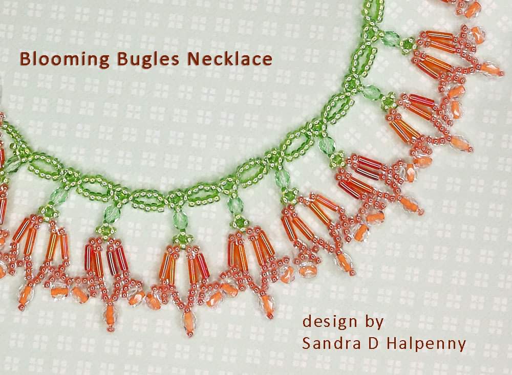 Blooming Bugles Necklace Pattern 
sandrahalpennybeading.blogspot.com
#beadingtutorial #beadweaving #beadpattern