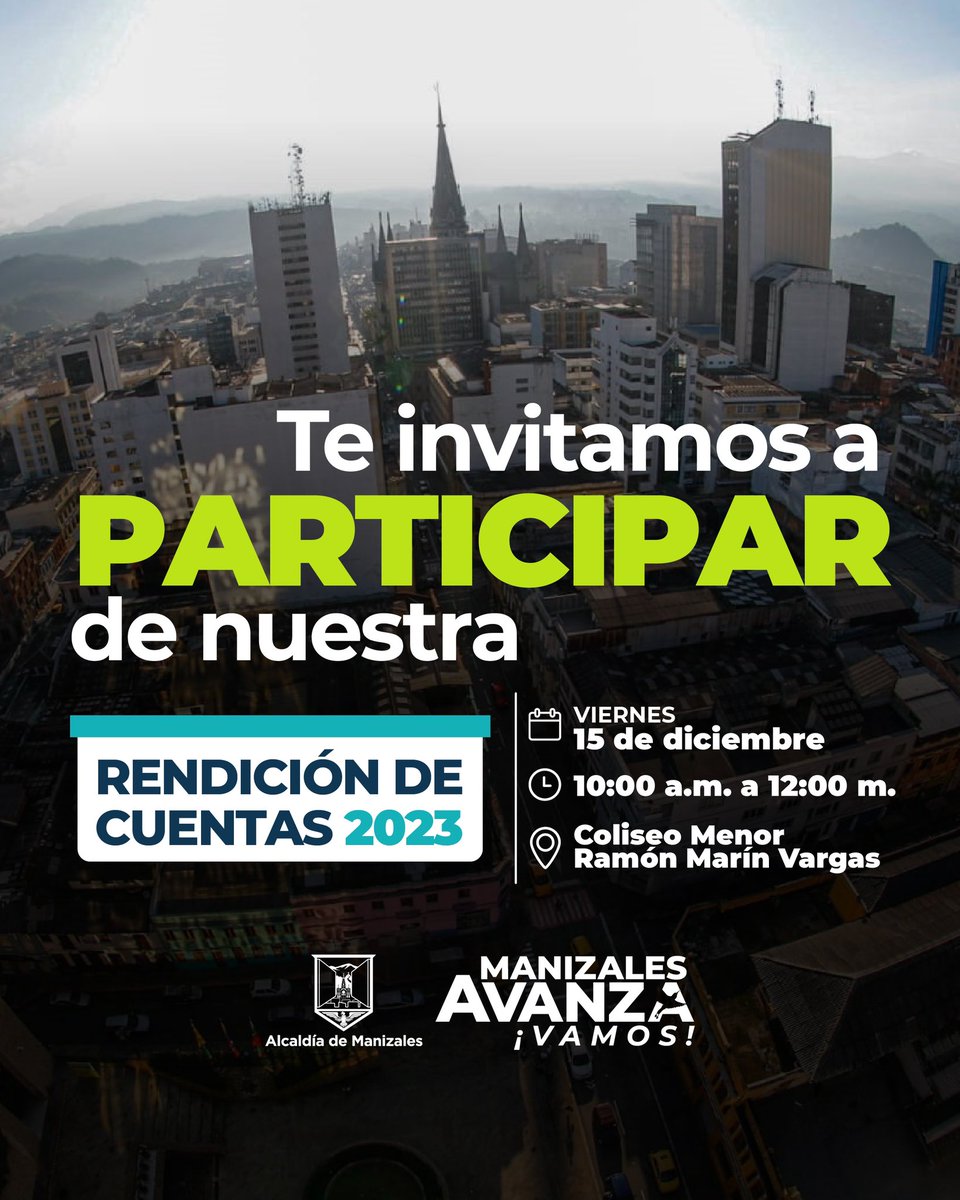 #RendiciónDeCuentas2023 ✅

El próximo viernes les contaremos las acciones, proyectos y programas con los que en este Gobierno AVANZÓ Manizales. 💚

La cita es en el Coliseo Menor a las 10:00 a.m.

¡Los esperamos!