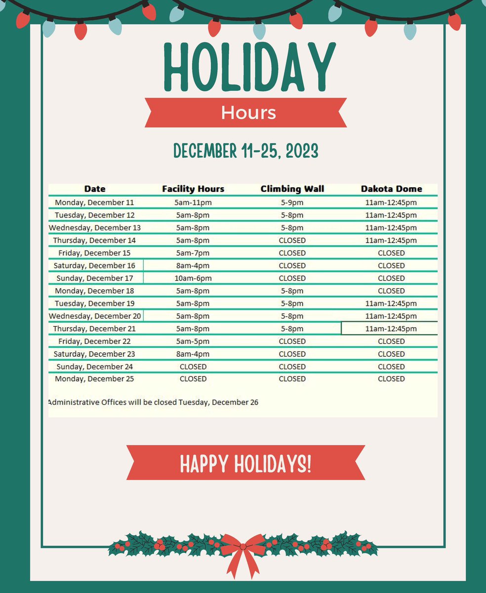 The Wellness Center’s holiday hours.