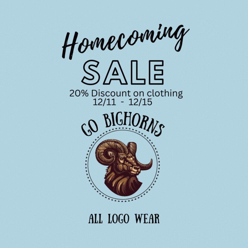 The Uniform Store is celebrating Homecoming with a sale! Tuesday and Wednesday get 20% all logo wear. Hours are 4-5:30 p.m. Get your Bighorn Blue! #homecoming #bighornblue #logowear