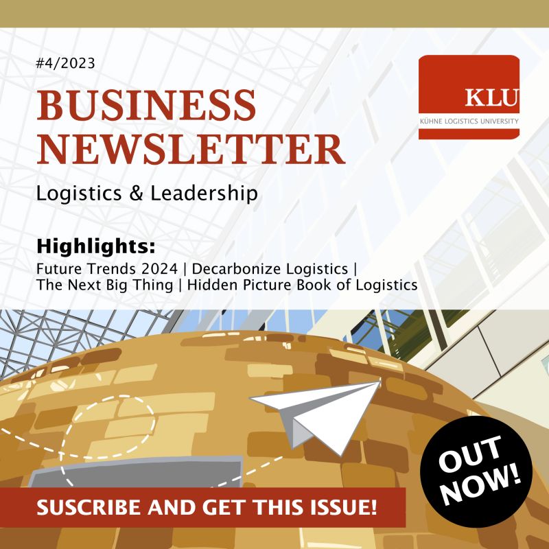Out now: KLU Business Newsletter #4/2023! Subscribe now and get the latest insights in KLU's research, executive education and events: klu.org/newsletter #Newsletter #myKLU #logistics #leadership #events #Hamburg