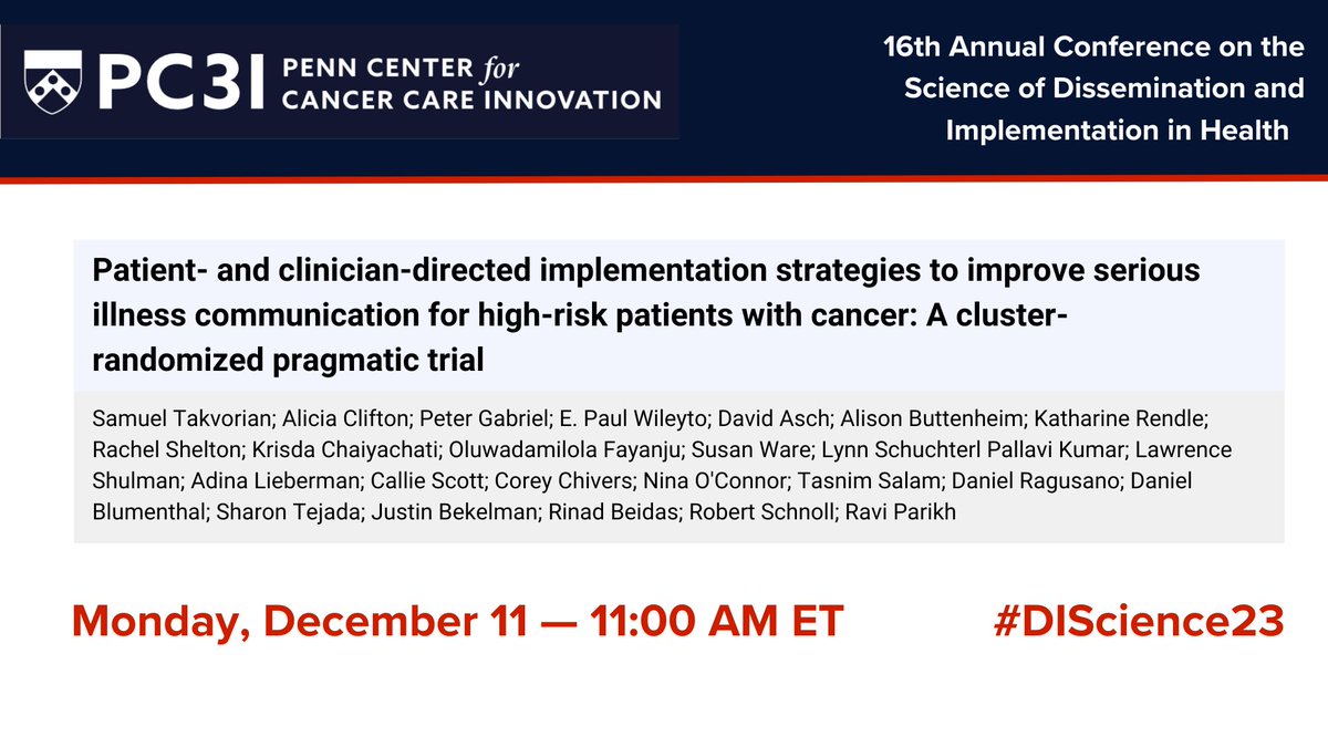 #DIScience23: Testing the effects of patient- and clinician-directed #nudges on facilitating serious illness conversations. #SICs.

Led by PC3I's Sam Takvorian, with @kate_rendle, @ravi_b_parikh, @DrLolaFayanu
@AcademyHealth 
academyhealth.confex.com/academyhealth/…