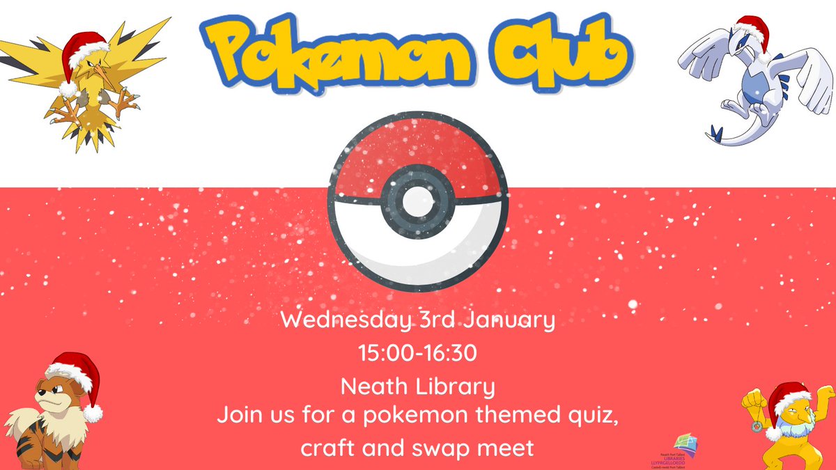 Wednesday 3rd January 15:00-16:30 Join us for a children's pokemon themed quiz, craft and swap meet Booking required 01639644604 neath.library@npt.gov.uk
