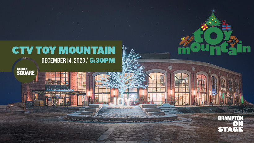 This week in GARDEN SQUARE: DEC 14. @CTV's Toy Mountain and live broadcast, supporting @salvationarmy with live performances by @Brampton_MT, Character Meet & Greets, music by DJ Joseph Khargie (@MathThruMusic), hot chocolate & letter writing to Santa hosted by @BramptonEcoDev
