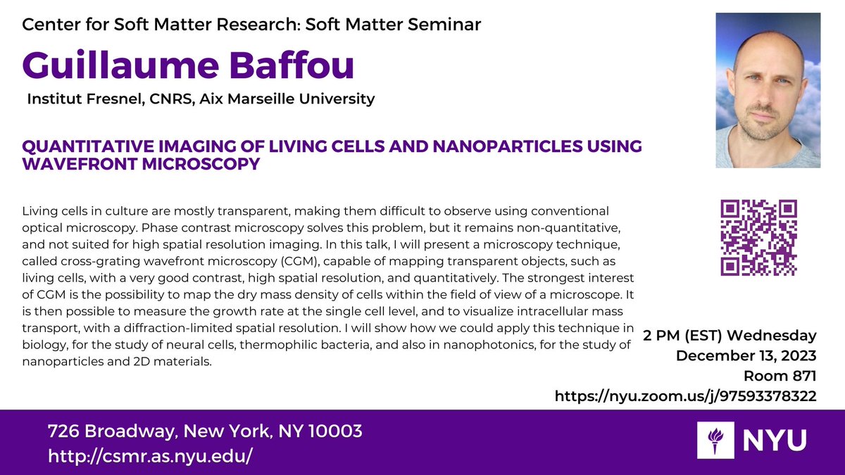 NYU CSMR (@nyu_csmr) on Twitter photo Our next Soft Matter Seminar speaker is Guillaume Baffou from Institut Fresnel, CNRS, Aix Marseille University. We hope that you can join us! Wed, December 13th at 2:00pm ET.
<a href="/NYUPhysics/">NYU Physics</a>
<a href="/NYUScience/">NYU Science</a>
as.nyu.edu/research-cente… Our next Soft Matter Seminar speaker is Guillaume Baffou from Institut Fresnel, CNRS, Aix Marseille University. We hope that you can join us! Wed, December 13th at 2:00pm ET.
<a href="/NYUPhysics/">NYU Physics</a>
<a href="/NYUScience/">NYU Science</a>
as.nyu.edu/research-cente…