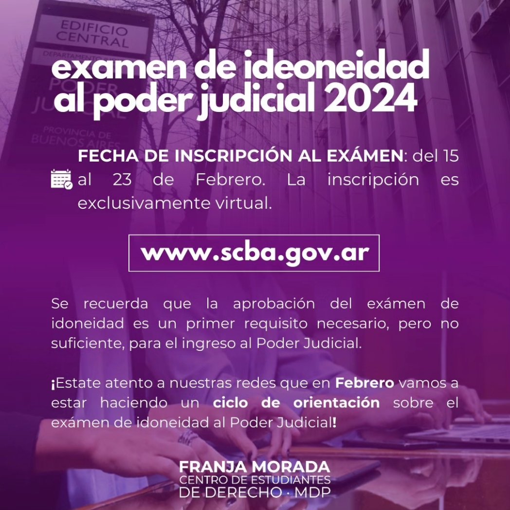 EXAMEN DE IDONEIDAD AL PODER JUDICIAL 2024 ‼️

Les informamos que la SCJBA dispuso convocar a una nueva edición del exámen de idoneidad para ingresar al agrupamiento administrativo.