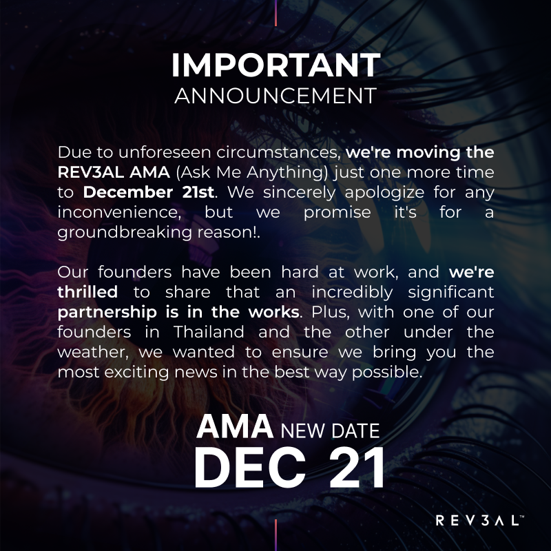 Rev3alTech's tweet photo. Stay tuned, REV3AL community! We appreciate your understanding, and we can't wait to reveal this game-changing partnership on December 21st. Get ready for something extraordinary! ๐๐ #REV3AL #ExcitingPartnership #AMAannouncement #December21st https://t.co/noD6imbfWG