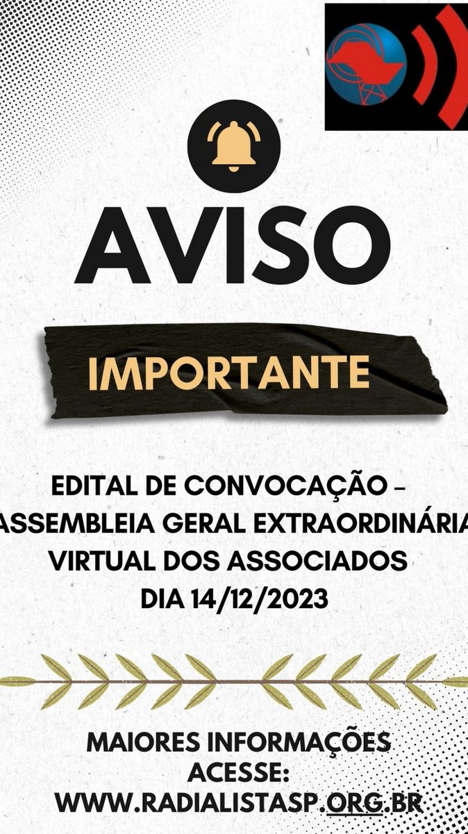 radialistasp's tweet photo. O Sindicato dos Trabalhadores Radialistas no Estado de São Paulo convoca todos os associados em dia  participar da Assembleia Geral Extraordinária Virtual no dia 14/12/2023, maiores informações acesse: 
https://t.co/WOjXWtrja6

#radialistasp
#juntossomosfortes https://t.co/VTG6GzMjhE