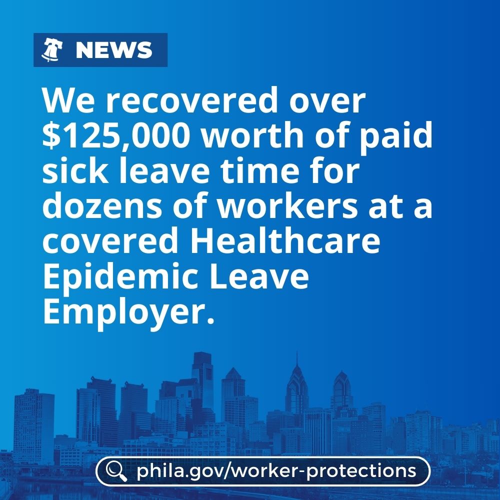 Philadelphia Healthcare Organizations with 10 or more employees are required to provide eligible employees with paid sick leave when they miss work due to COVID-19. Learn more at phila.gov/worker-protect…