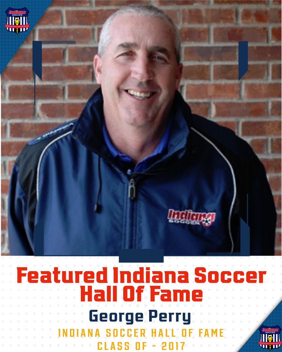 George Perry was inducted into the Indiana Soccer Hall of Fame in 2017. His accomplishments include serving as Chair of the NSCAA Jerry Yeagley Award for Exceptional Personal Achievement, NSCAA President & currently as ISL Commissioner. bit.ly/3QkowfE