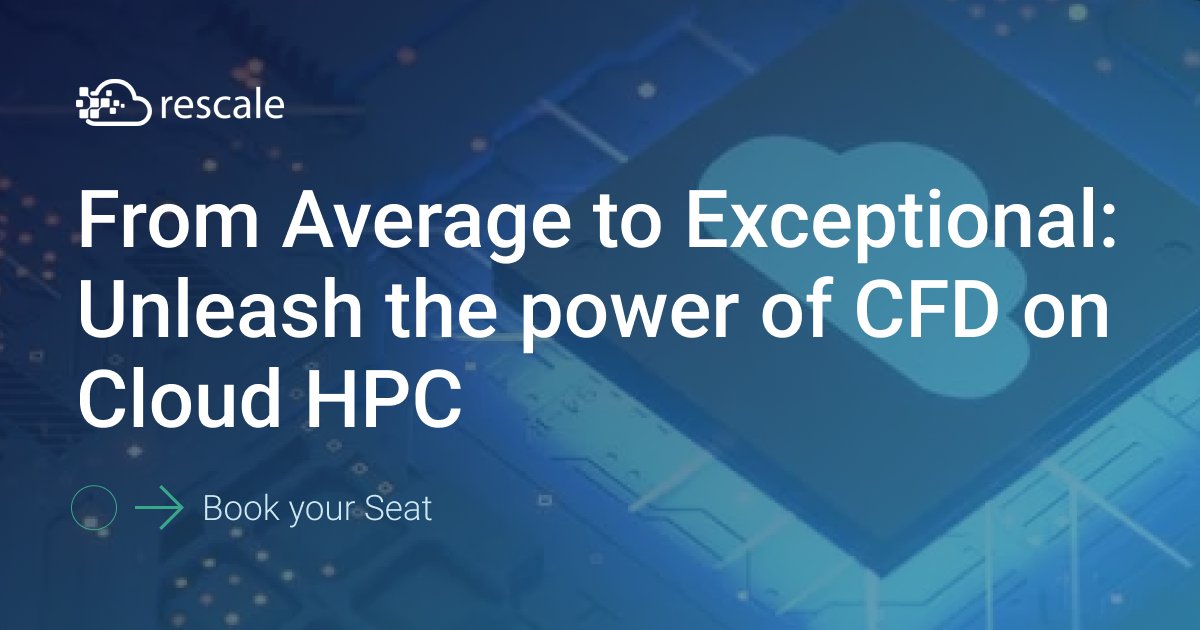 RescaleInc's tweet image. 🚀💡 Exciting times in #CFD!
Explore the synergy of open-source CFD software and cutting-edge @Arm processors in reshaping fluid dynamics simulations.
Book your seat for this session > bit.ly/3RjxadD
#OpenFOAM #SimulationTech #Teratec #cloudHPC