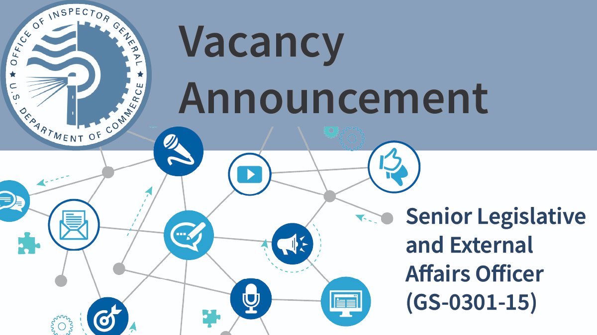 CommerceOIG's tweet photo. We are hiring a Senior Legislative and External Affairs Officer (GS-0301-15) for our Immediate Office in DC. Apply here before January 3, 2024. https://t.co/BsAGGsQ7l6 #hiring @USAJOBS https://t.co/3exTZFfFin