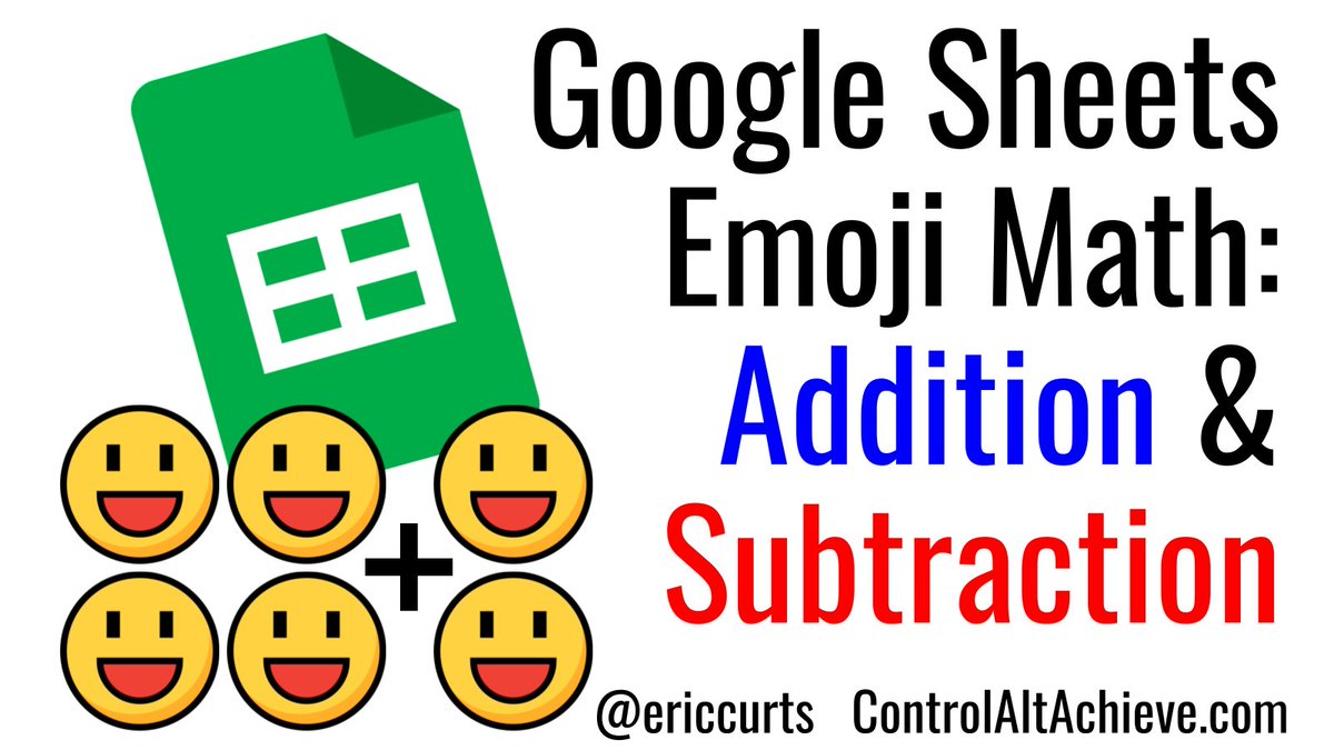 Google Sheets Emoji Math - Addition and Subtraction controlaltachieve.com/2022/01/emoji-… #GoogleEDU #ControlAltAchieve