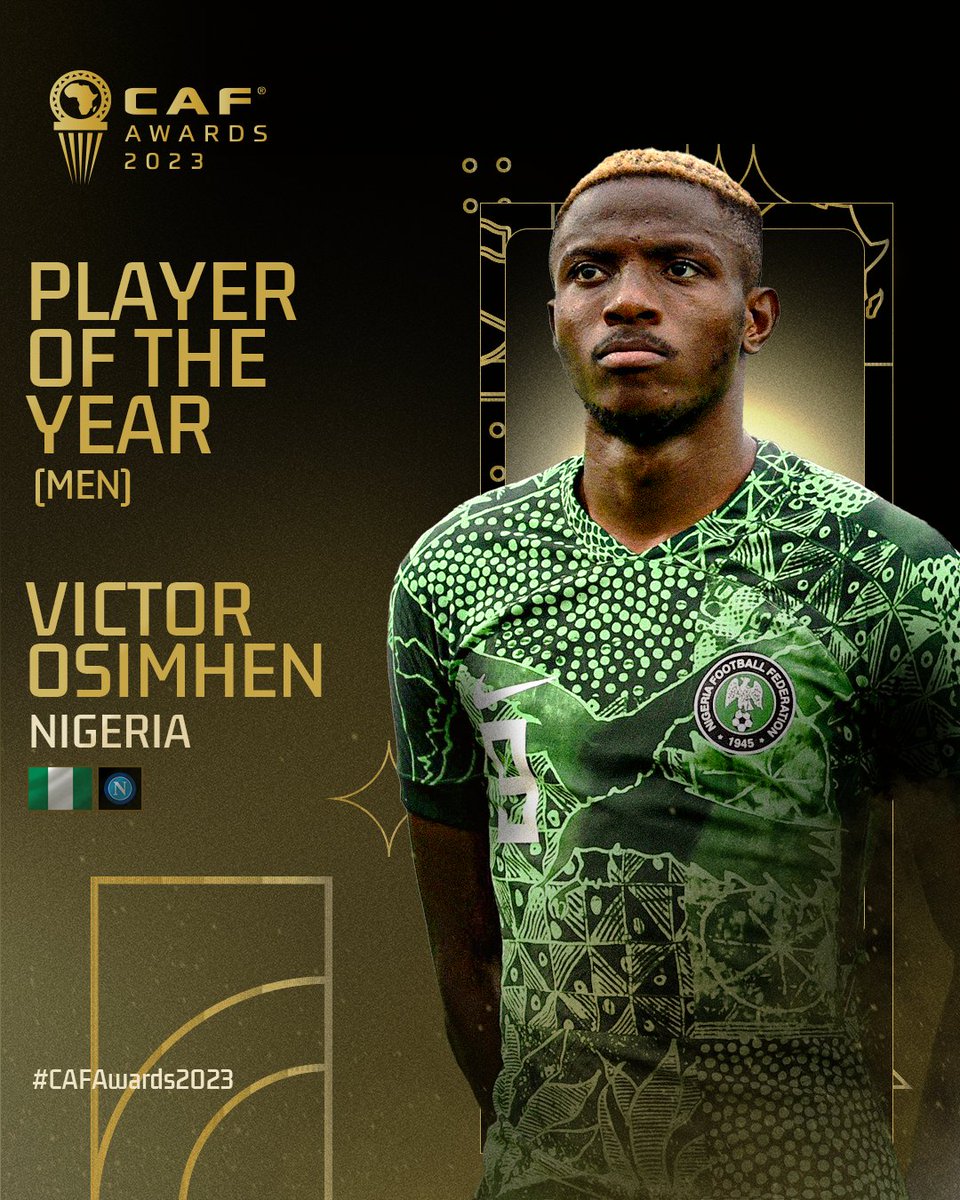 The Nigerian Prince becomes King! 🤴 🇳🇬 Victor Osimhen is the 2023 Men's Player of the Year! 🤩 𝐖𝐇𝐀𝐓 𝐀 𝐘𝐄𝐀𝐑! 🔝 #CAFAwards2023 | @victorosimhen9