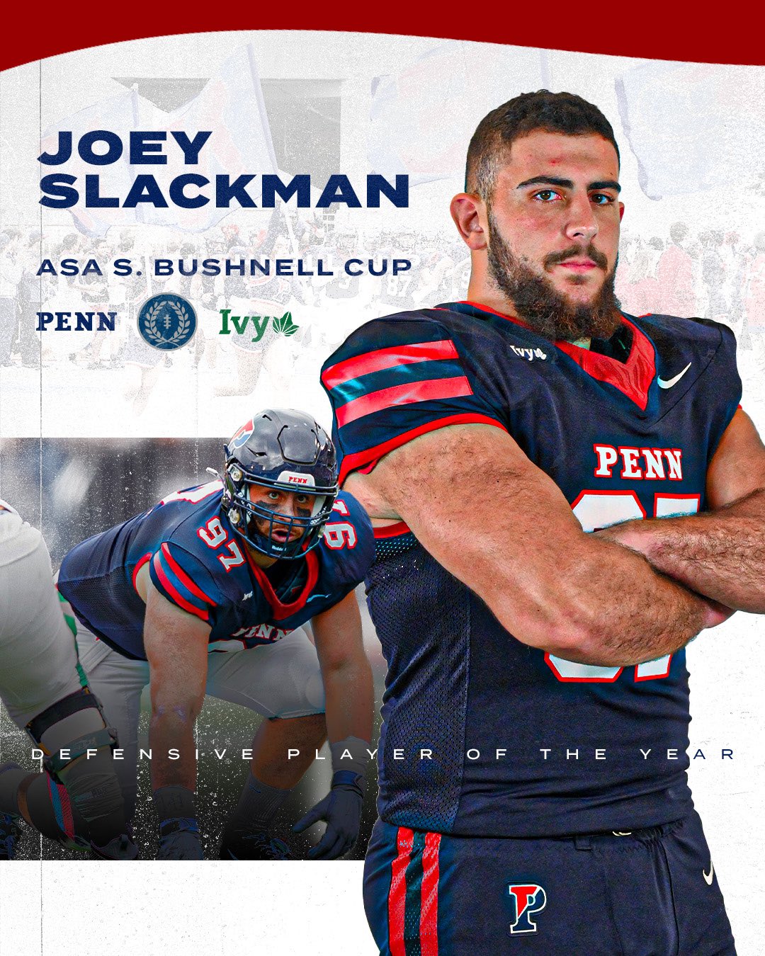 Penn Football on X: 𝙎𝙇𝘼𝘾𝙆𝙈𝘼𝙉 𝙄𝙈𝙈𝙊𝙍𝙏𝘼𝙇𝙄𝙕𝙀𝘿  @JoeySlackman is Penn's first Asa S. Bushnell Cup recipient since 2015  after being voted @IvyLeague Defensive Player of the Year for the 2023  season! #FightOnPenn x #