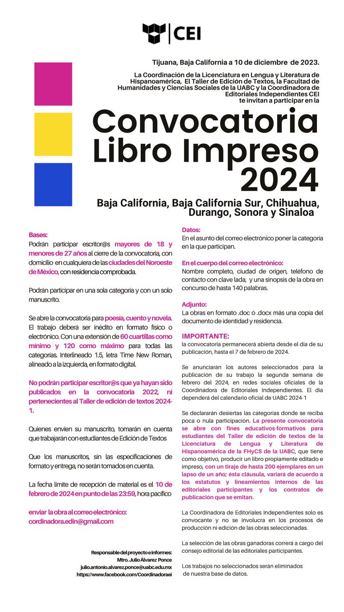 ya se abrió la convocatoria 2024 para menores de 27 años, en novela, cuento y poesía, busca más información en las redes sociales de nuestros amigos de la CEI en Tijuana