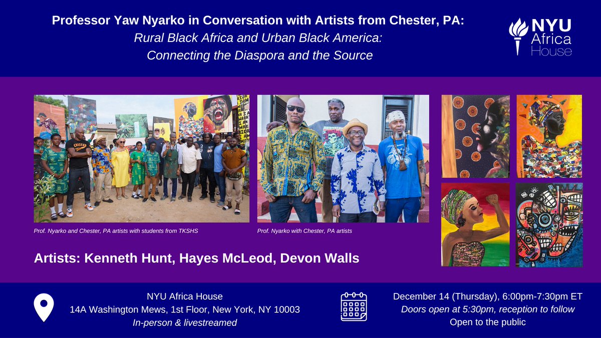 Join us on December 14th for a conversation moderated by Prof. Yaw Nyarko with Chester, PA artists Kenneth Hunt, Hayes McLeod, and Devon Walls titled "Rural Black Africa and Urban Black America: Connecting the Diaspora and the Source". 

More information: nyuafricahouse.org/events-index/r…