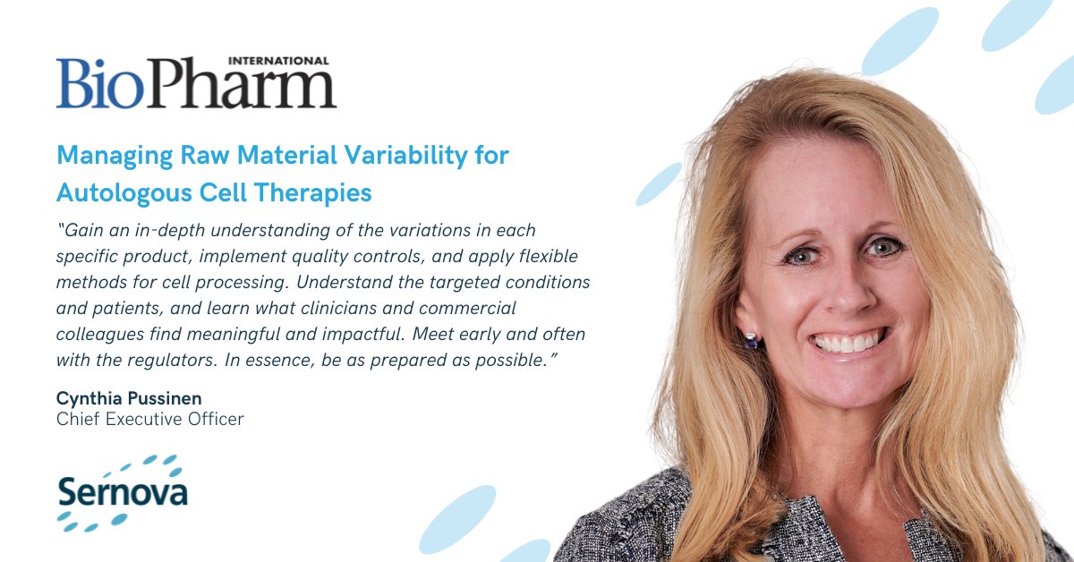 Our CEO, Cynthia Pussinen, was featured in a piece from @BioPharmIntl detailing Sernova’s expertise on sources of raw material variability and how to approach the resulting challenges in the production of #CellTherapies. Continue reading the article here: brnw.ch/21wFdGL