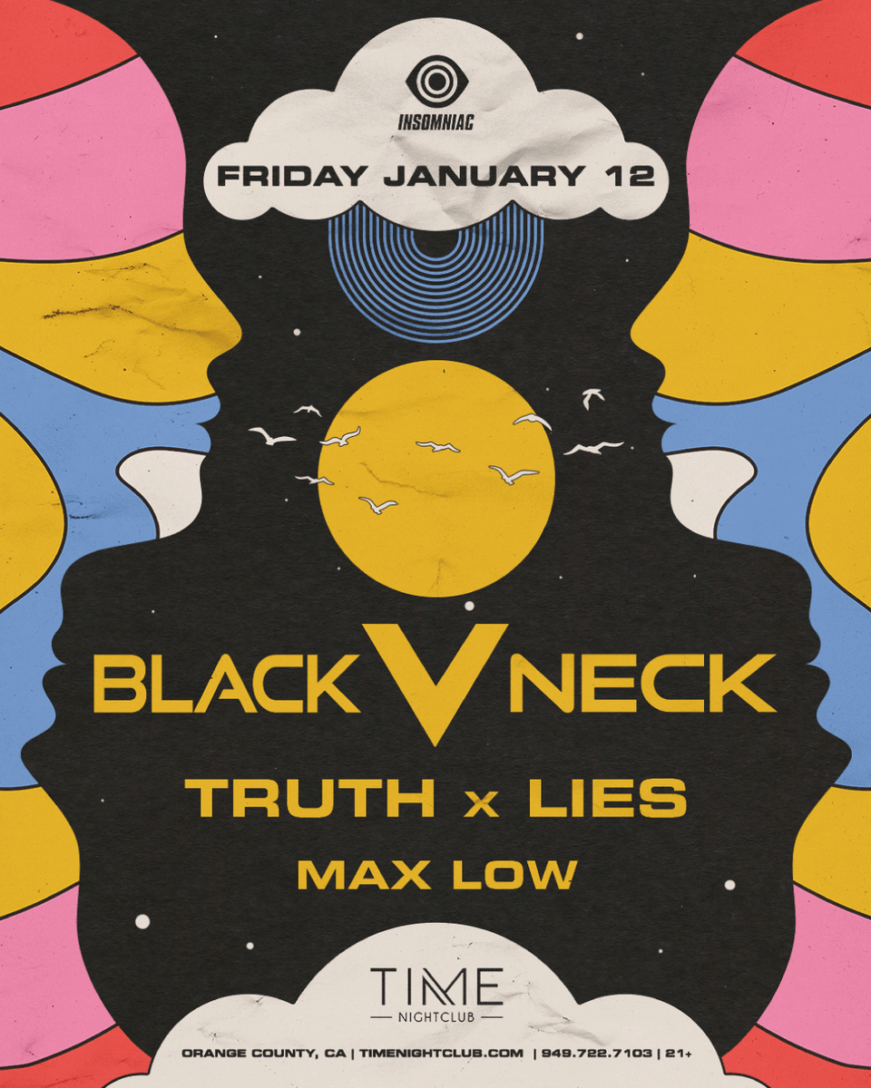 tablesntickets's tweet image. Get ready to vibe when @blackvneckmusic makes their #TimeOC debut alongside cutting edge house duo @truthxliesmusic and rising stars @whoismaxlow Friday, 1/12. 🪩

Grab limited $10 Early Bird tickets while they’re hot! 🔥 socalnitelife.com and the link in bio