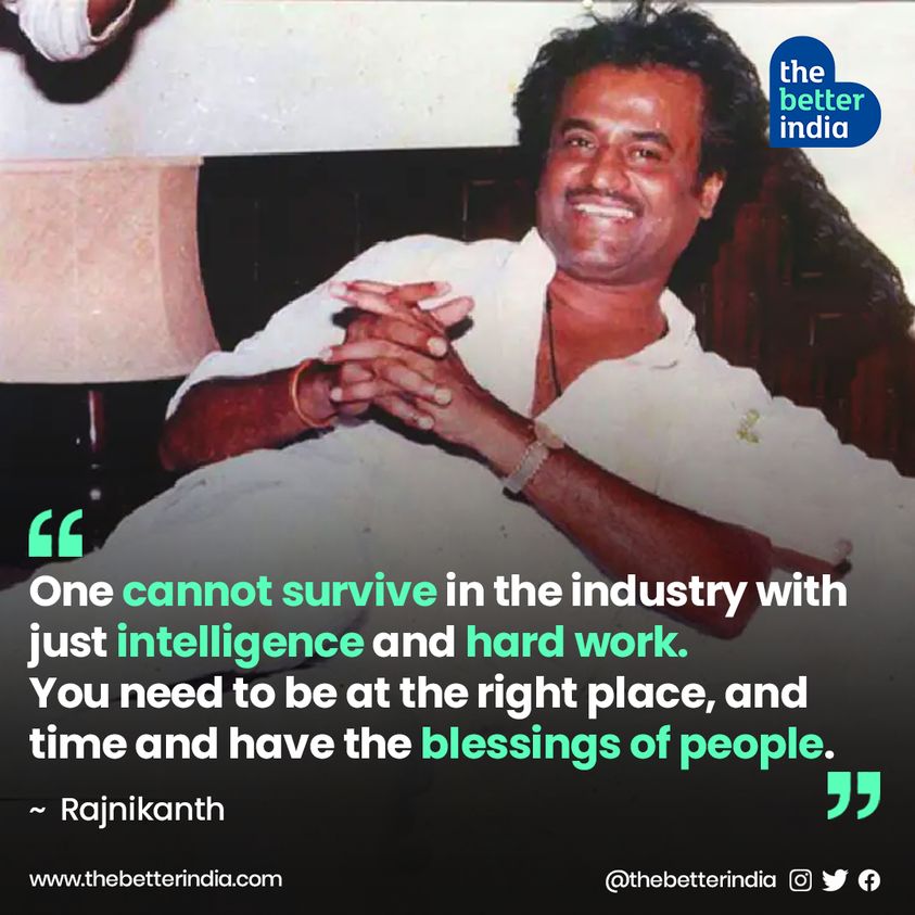 'When I came to Chennai, I never thought I would become a hero. While in the film institute, I was in the Kannada batch. I didn't even know Tamil back then. 

#Rajnikanth #IndianActor #Thalaiva #Inspiration #HBDSuperstarRajinikanth