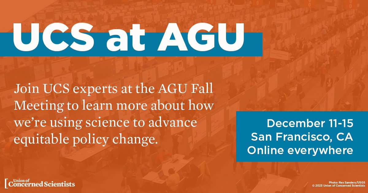 Come say hi to @UCSUSA scientists and organizers at #AGU23! We'll be in the exhibit hall all week (1241), plus giving talks on climate attribution science, grassroots activism, and more. ucsusa.org/science-networ…