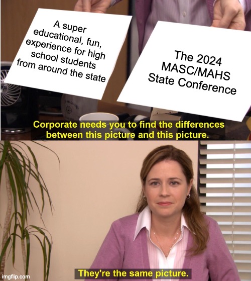 Who should come to the 2024 State Conference? Student Councils, government, senates, leadership classes spirit/activity clubs, peer mentoring/leadership groups, and everyone in between!!