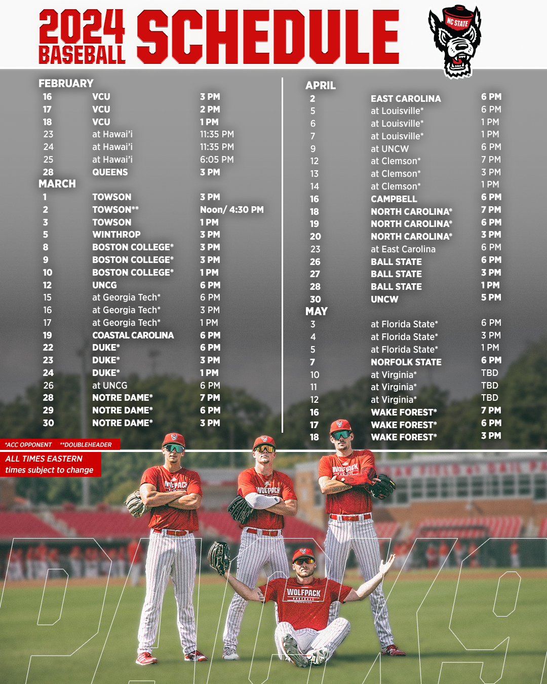 2024 NC State Baseball Schedule: https://gopack.com/sports/baseball/schedule