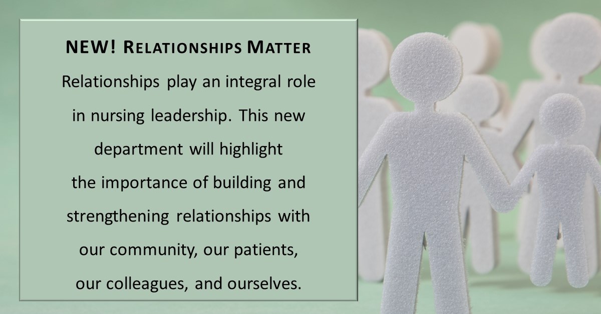 New Relationships Matter department will debut in the January 2024 issue! Interested in submitting an article for consideration? Email nursing.management@wolterskluwer.com for more information or to share your topic idea. #NurseLeaders #RelationshipBasedCare #RelationalLeadership