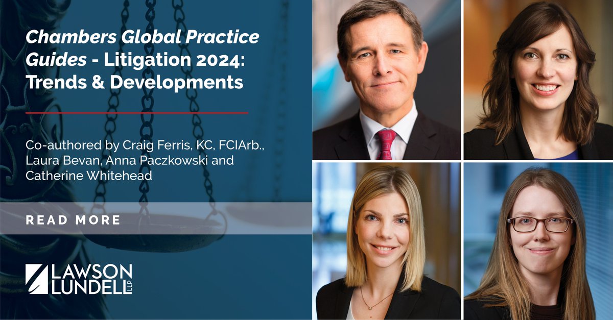Lawson Lundell lawyers Craig Ferris, K.C., FCIArb., Laura Bevan, Anna Paczkowski and Catherine Whitehead have written the Trends & Developments chapter of the Canadian section of the Chambers Global Practice Guides' Litigation 2024 publication. lawsonlundell.com/newsroom-news-…