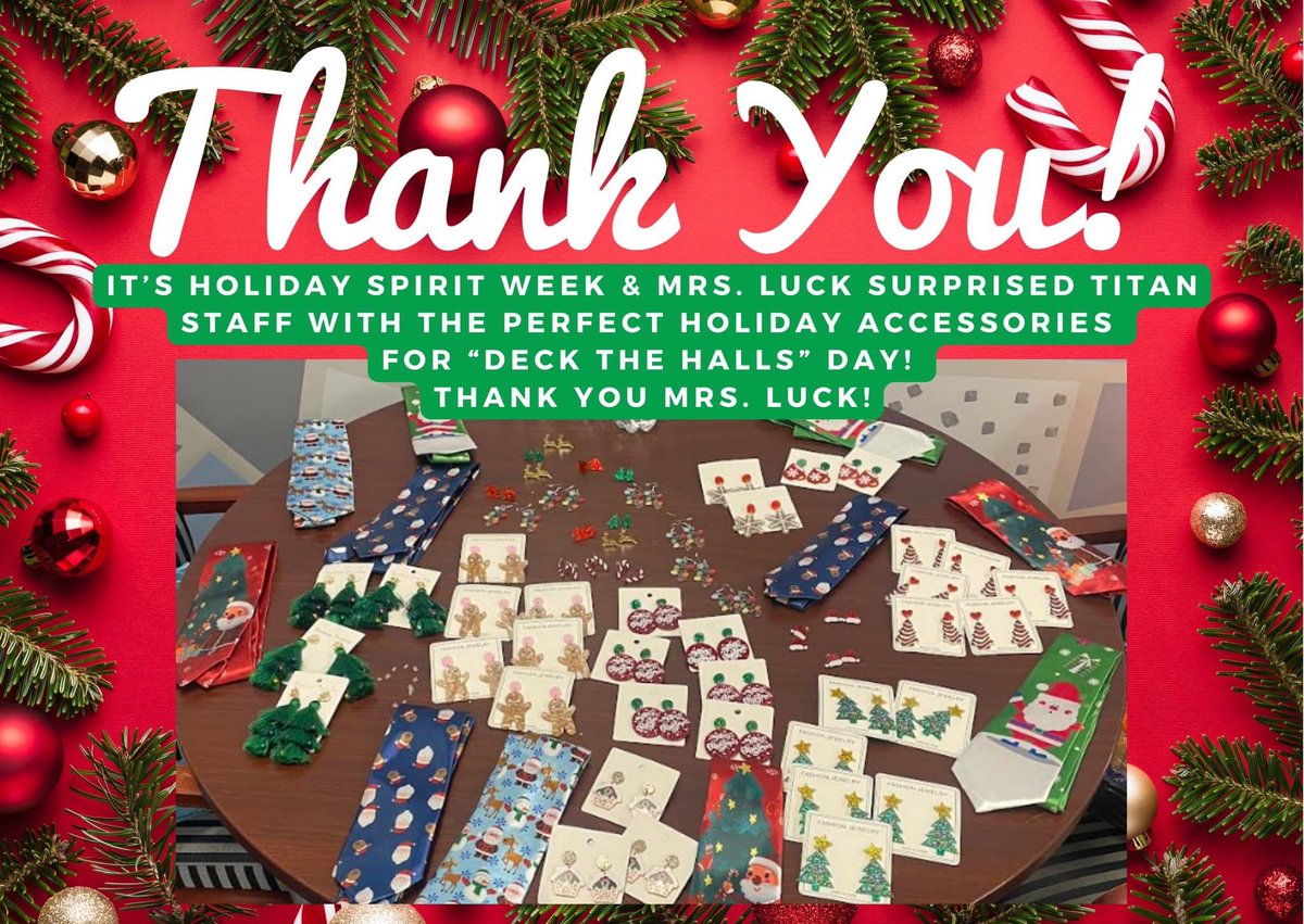 It’s Holiday Spirit Week &amp; Mrs. Luck surprised Titan Staff with the perfect Holiday Accessories for “Deck the Halls” Day! Thank you Mrs. Luck!