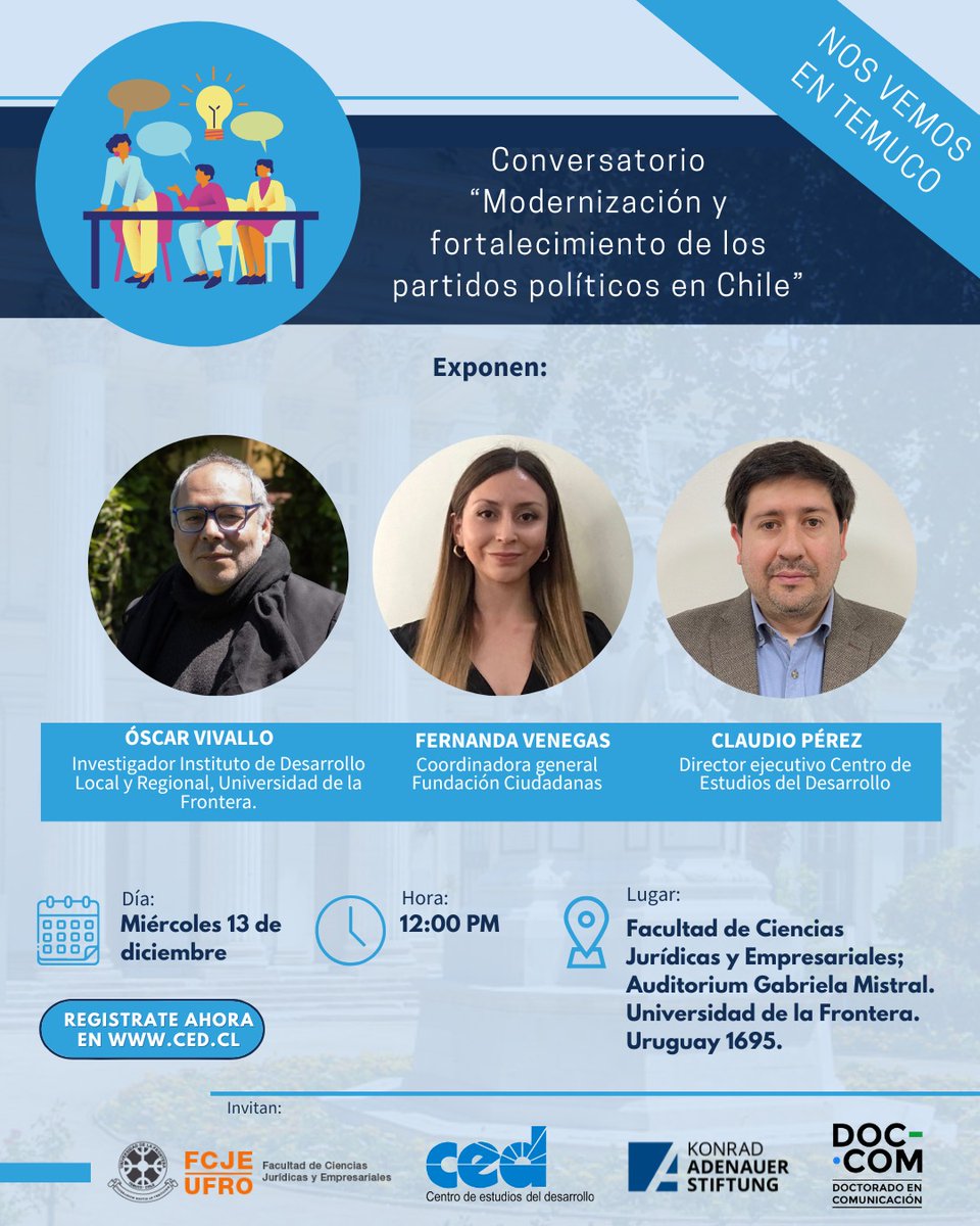 El próximo miércoles 13 estaremos en Temuco junto a Óscar Vivallos @oscar_vivallo y Fernanda Venegas
@Fernandavgs_  conversando sobre partidos políticos. Invitan @ced_cl @Kas_Chile @FCJEUFRO y @DocComUFROUACh 
➡️Inscripciones y más detalles aquí: forms.gle/n6c4UY98C3WofG…