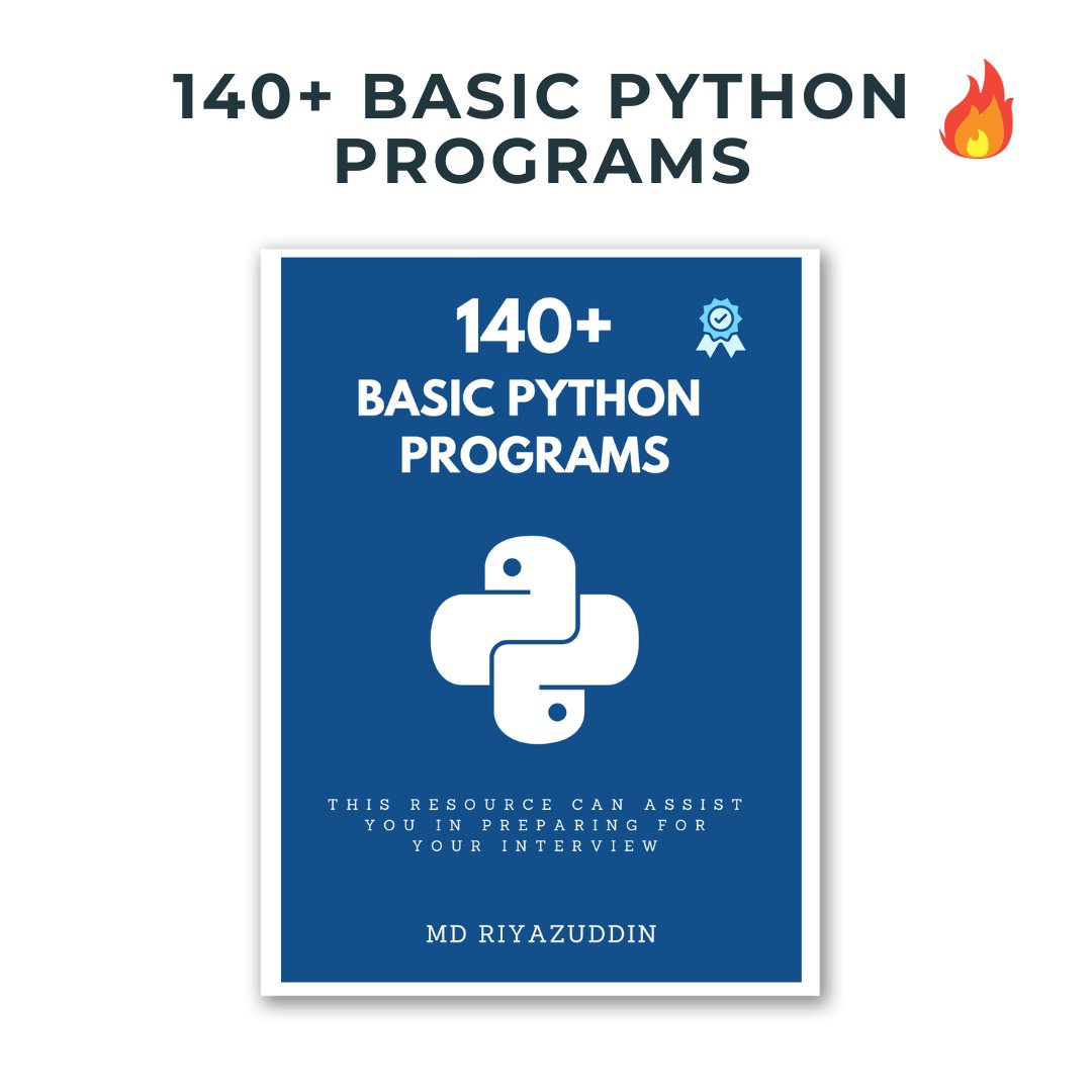 riyazmd774's tweet image. 140+ BASIC PYTHON PROGRAMS it's all yours for FREE 🤩

To get it:
1. Follow me (so I can DM you)
2. Like and retweet
3. Reply with "Python"

#python