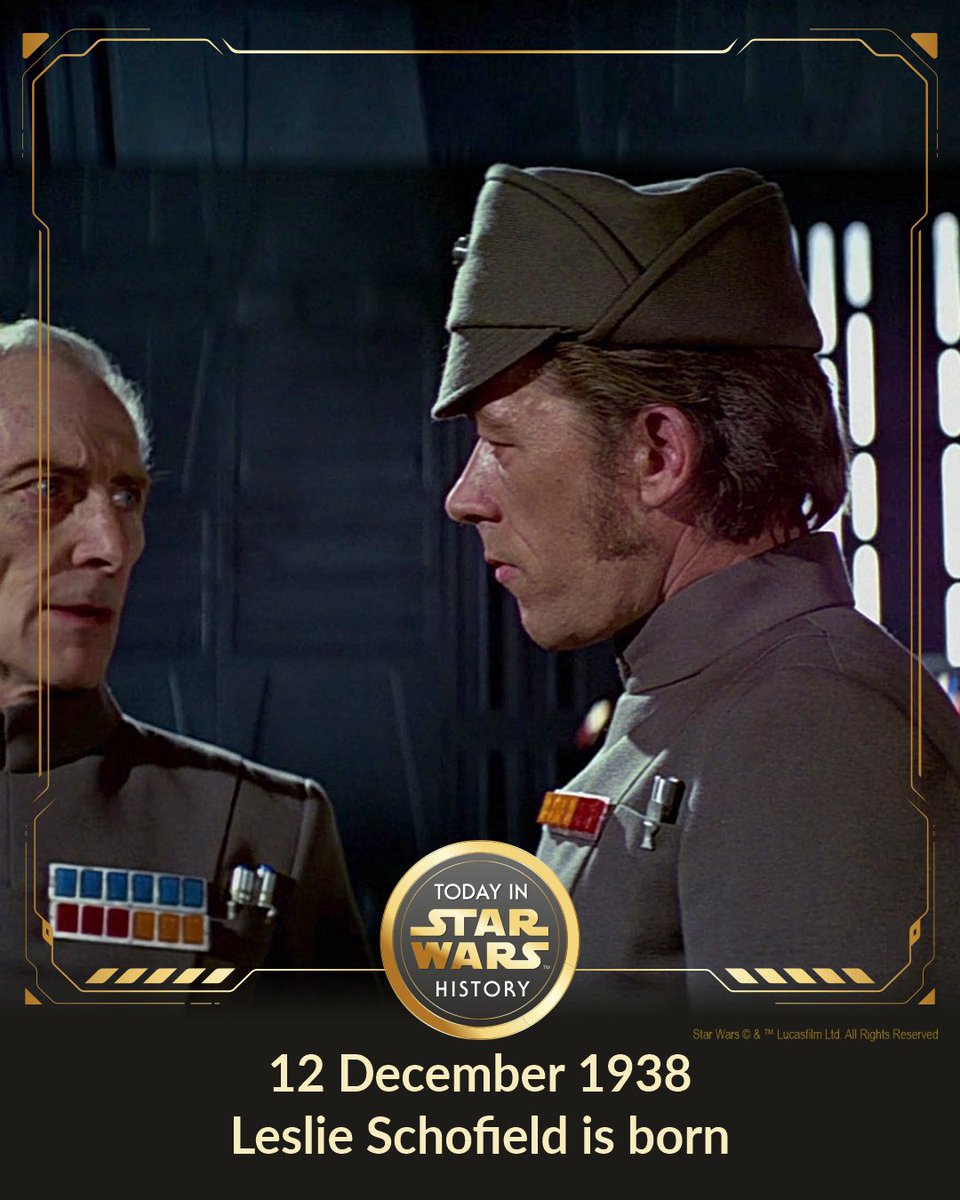 12 December 1938 #TodayinStarWarsHistory "We've analyzed their attack, sir, and there is a danger. Should I have your ship standing by?" #ChiefBast #LeslieSchofield