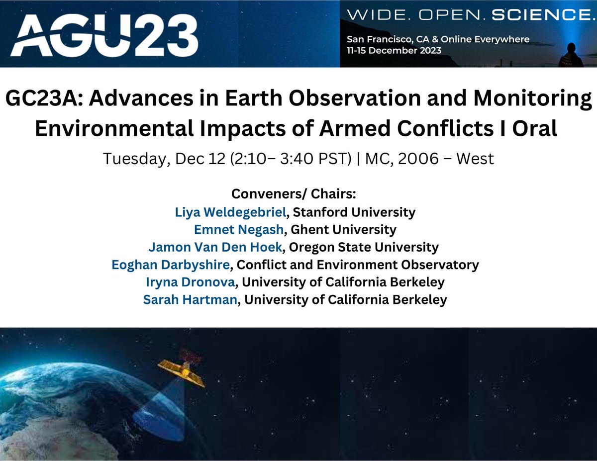 #AGU23 I am so excited for a wonderful line up of talks in our session, GC23A Advances in Earth Observation &amp; Monitoring Environmental Impact of Armed Conflicts in Ethiopia, Sudan, Colombia, Middle East, and Ukraine.

Join us 👇🏾

📍Tuesday, 2:10 PST | MC, 2006-West