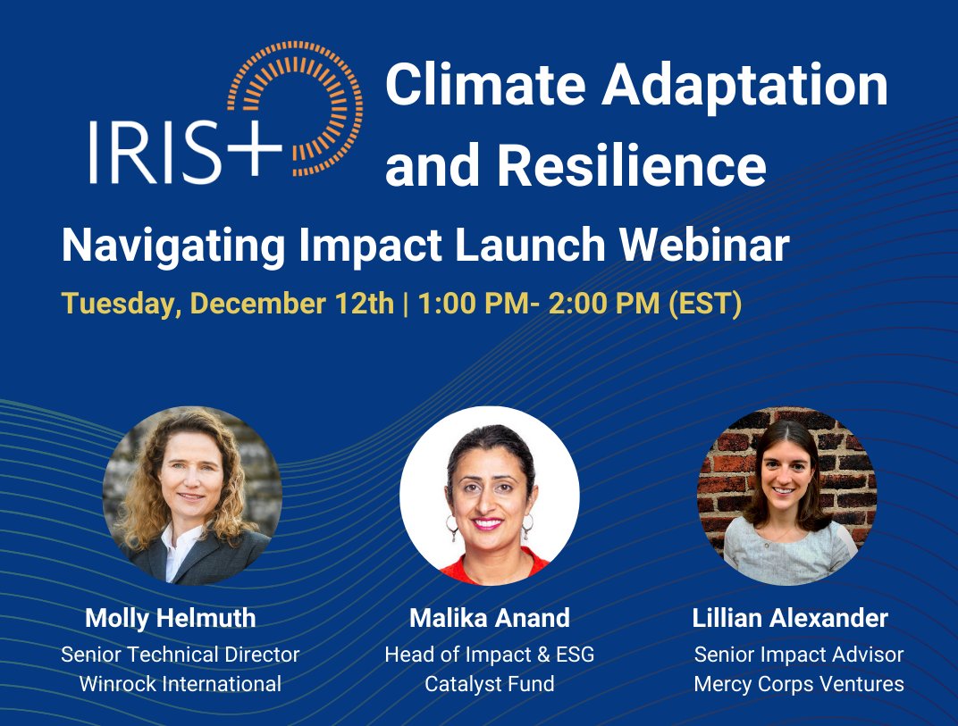 NEW: The GIIN’s newest #NavigatingImpact Project theme #Climate Adaptation & Resilience has just launched. Join us and our partner @WinrockIntl at 1pm today for a webinar to learn more: bit.ly/3sT5rIt and view the new content here: bit.ly/2XjbuQR