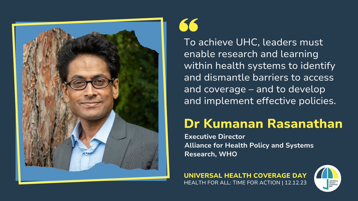 A message from Dr. Kumanan Rasanthan for #UHCDay 2023. @rasanathan