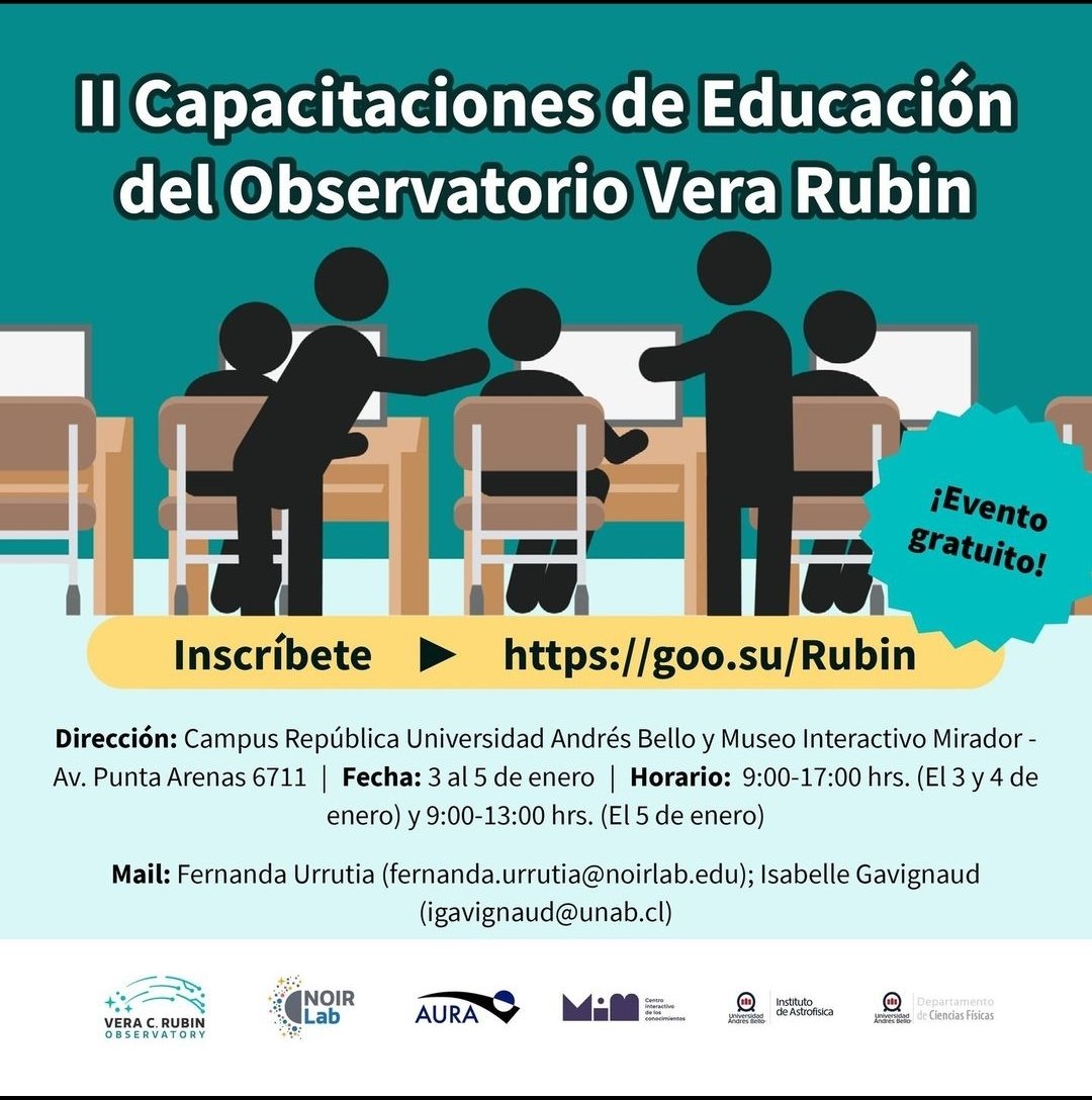 Atención profesores! Si buscas una capacitación en astronomía GRATUITA y PRESENCIAL EN SANTIAGO para aprender sobre las investigaciones que se podrán realizar en la sala de clases usando los datos obtenidos con @rubin_observatory.