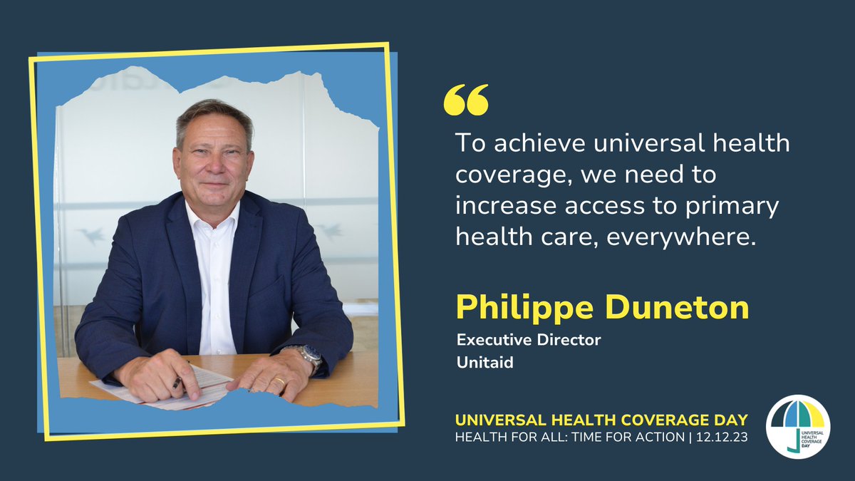 A message from Philippe Duneton for #UHCDay 2023. @DrDuneton @UNITAID