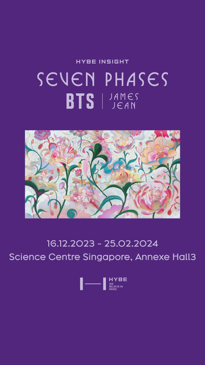 [공지] BTS X JAMES JEAN: SEVEN PHASES Exhibition in Singapore Ticketing Guide

📢 weverse.io/bts/notice/165…
🗓️ Dec 16, 2023~Feb 25, 2024
📍 Hall 3, The Annex 15 Science Centre Rd, Singapore 
🔗 Tickets: bts-7phases.com
  
#BTS_EXHIBITION_SevenPhases…