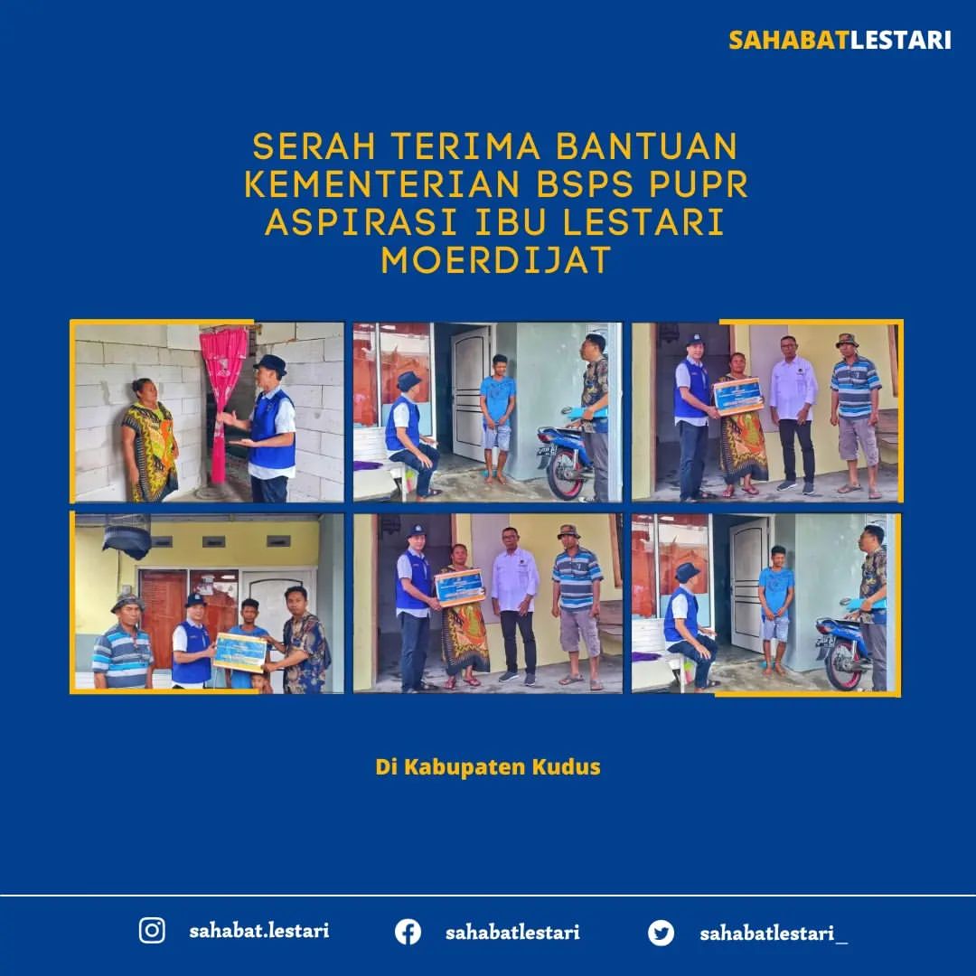 Serah terima bantuan stimulan perumahan aspirasi, dari Sahabat Lestari Kudus kepada warga penerima dari Desa Karangrowo Undaan, Kudus, Jawa Tengah. 
#SahabatLestari #lestarimoerdijat