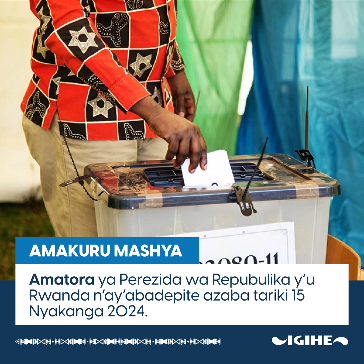 IGIHE's tweet photo. 🚨𝐀𝐌𝐀𝐊𝐔𝐑𝐔 𝐌𝐀𝐒𝐇𝐘𝐀🚨

Amatora Perezida wa Repubulika n’itora ry’Abadepite yashyizwe ku wa Mbere, tariki ya 15 Nyakanga 2024. https://t.co/cKfp9HE8hf