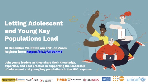Letting adolescents and young key population lead!💪🏽Building on #WorldAIDSDay, a learning webinar is being organised with youth-led organisations + YKP leaders on the power of youth leadership! 🤩

📆 13 Dec 2023
⏰ 09:00 (EST) | 16:00 (CAT)
🔗 bit.ly/3T96nmT