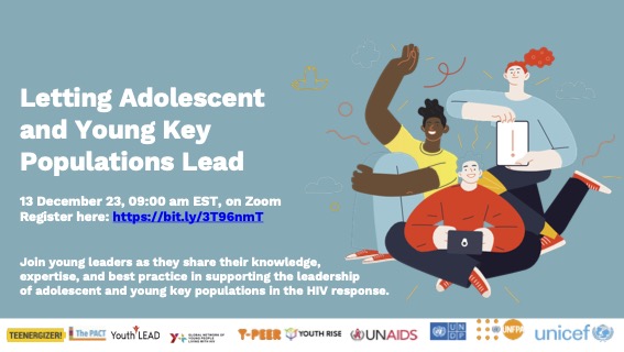 Letting adolescents and young key population lead!💪🏽Building on #WorldAIDSDay, a learning webinar is being organised with youth-led organisations + YKP leaders on the power of youth leadership! 🤩 📆 13 Dec 2023 ⏰ 09:00 (EST) | 16:00 (CAT) 🔗 bit.ly/3T96nmT