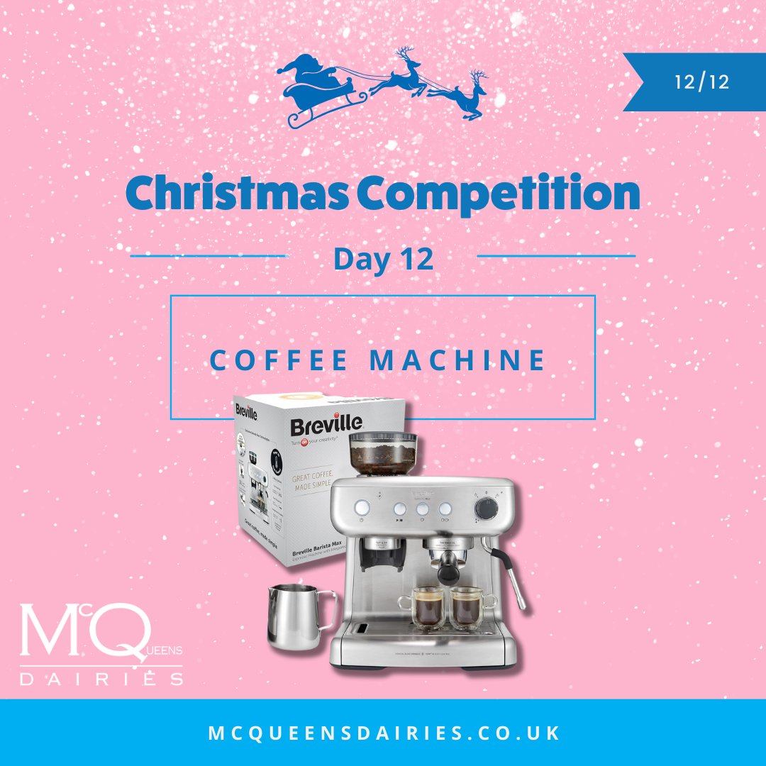 ✨12 Days Of Christmas Competition ✨⁠ LAST DAY Day 12 - Coffee Machine (existing customers ONLY) HOW TO Win:⁠ 🎁 Follow @DairiesMcqueens 🎁 Like & Retweet 🎁 Tag 2 friends in the comments ⁠ ⁠EXTRA ENTRIES are also available on our Instagram and Facebook page 🙌⁠