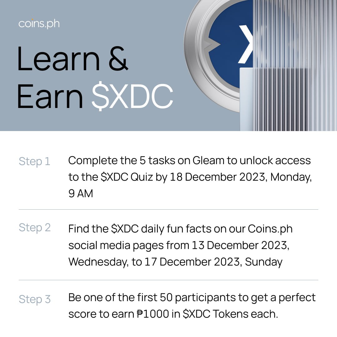 Turbocharge your crypto know-how &amp; win big! Join our XDC #LearnandEarn challenge and be among the 50 winners of P1000 in $XDC! 🚀 

How to join: 
🌟Complete Gleam tasks: bit.ly/3TeCfGO 
🌟 Follow <a href="/coinsph/">Coins.ph</a> socials for daily fun facts 
🌟 Ace the quiz on the Coins Telegram