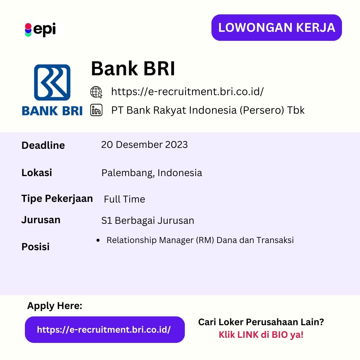 epicareer's tweet photo. Kesempatan Berkarier di PT Bank Rakyat Indonesia (Persero) (Bank BRI)

Info selengkapnya: https://t.co/lcDrp61HdK

Deadline: Des 2023

Jurusan: S1 Berbagai Jurusan

Cari loker lainnya? Klik LINK di bio

#lokercot #lokerpam #loker #lowongankerja https://t.co/Z7vWnDJGRq