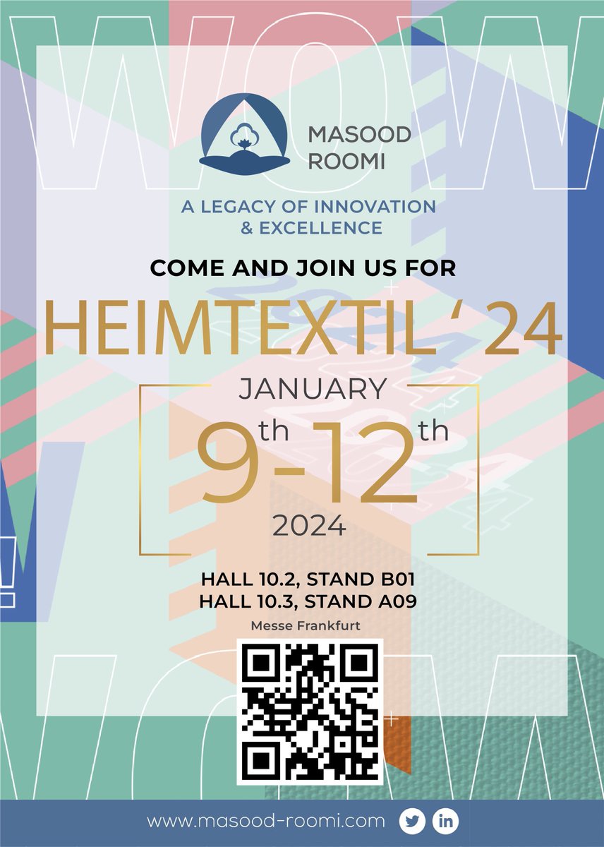 MasoodRoomi2's tweet photo. Masood Roomi extends a warm invitation to join us at Heimtextil 2024.

🗓️ Date: 9th-12th January 2024
📍 Location: Frankfurt, Germany
🏢 Stands: Hall 10.2, Stand B01 | Hall 10.3, Stand A09

See you there!

#Heimtextil #germany #masoodroomi #textile #textileexport #frankfurt https://t.co/NnOi9kgWnl