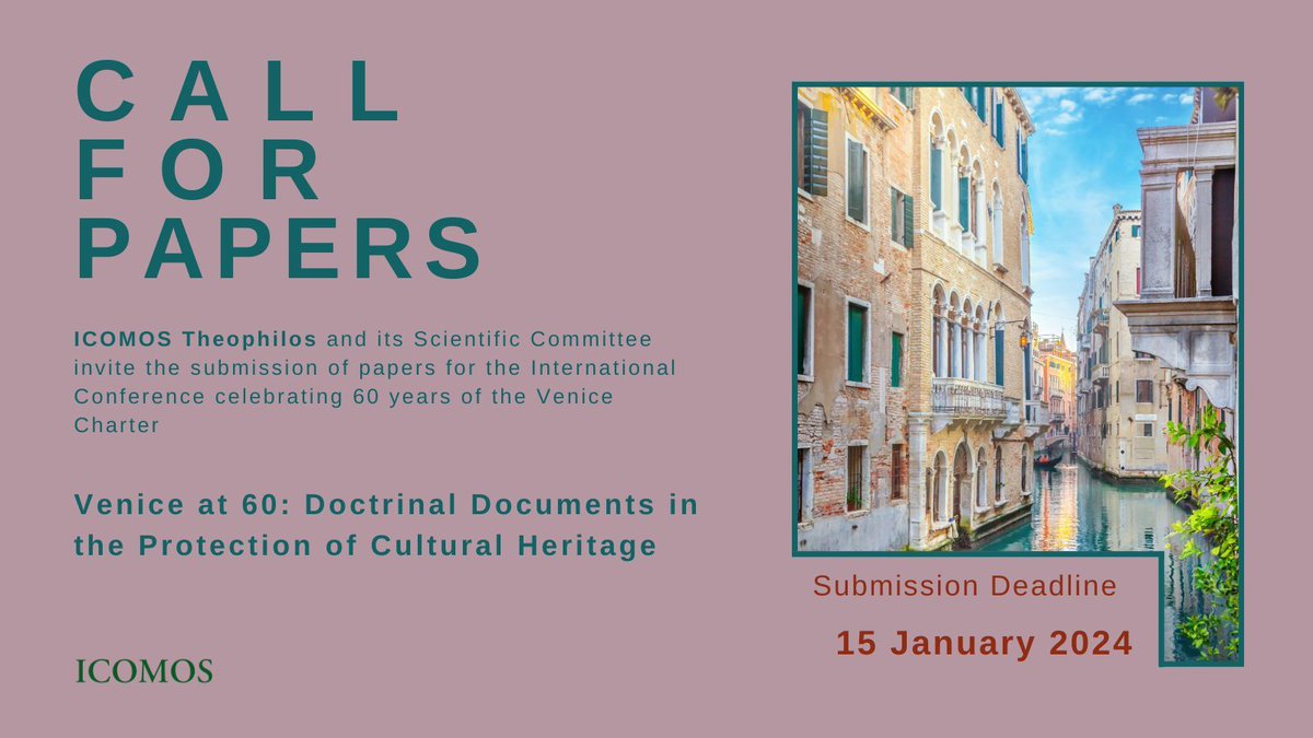 📣 The 'Venice at 60: Doctrinal Documents in the Protection of Cultural Heritage' Conference scheduled for March 2024 in Florence 🇮🇹 invites the submission of abstracts!

3️⃣ themes to choose from

🔴 Deadline: 15/01/24🔴
🔎 More info: buff.ly/46REt1V 

#VeniceCharter